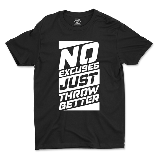 No Excuses T-shirt